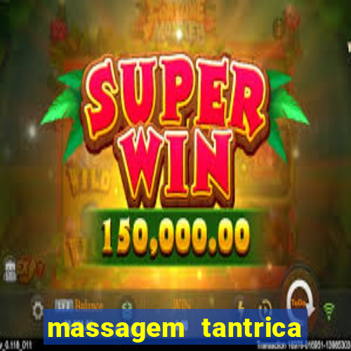 massagem tantrica porto alegre